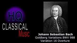 BACH - Goldberg Variations BWV 988 Variation 16 - High Quality Classical Music