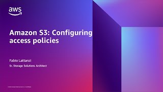 Amazon S3: Configuring Access Policies