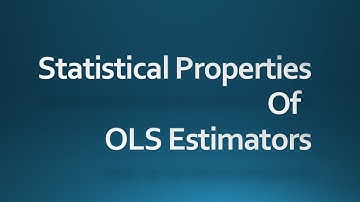 Statistical Properties Of  OLS Estimators