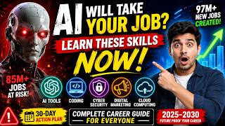 AI Will Replace Your Job? Complete Career Survival Guide 2025–2030 | Future-Proof Skills.