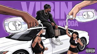 Download Lagu Vibin - Wxoda (Full version TikTok)[8D audio]
