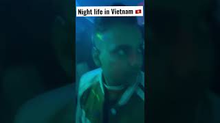 Night life in Vietnam 🇻🇳 #nightlife #enjoy #india #vietnam