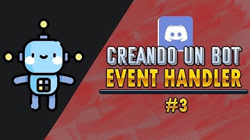 Cómo Crear un BOT en DISCORD | Event Handler | Discord.JS | #3 🤖