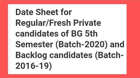 kashmir University released #Datesheet of bg #5th semester batch 2020 & backlogs 2016-2019