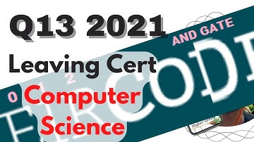 2021 HL Q13 Leaving Cert Computer Science Solution Long Question