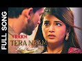 Tera naam leti jaaye  yrkkh sad song  armaan  abhira