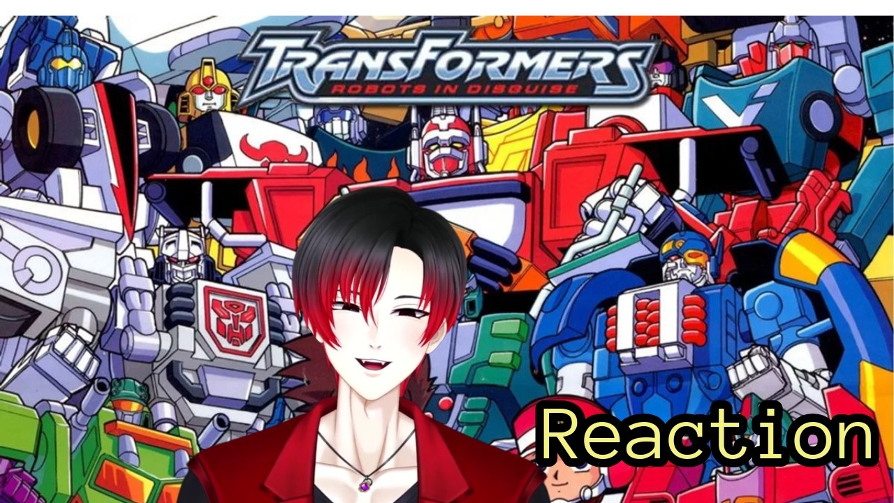{Vtuber Reaction} Transformers: Robots In Disguise EP1