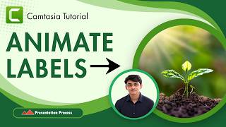 How to Make Animated Labels in Camtasia  (Simple to Advanced)