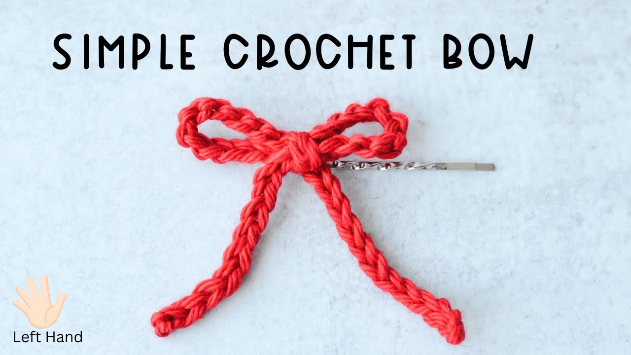 Left Hand: Simple Crochet Bow 🎀