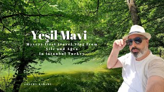 YEŞİL MAVİ | My first Travel Vlog from Ağva and Şile | June 2022