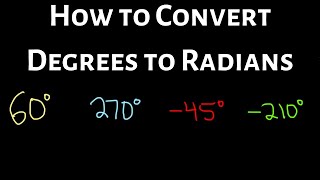 How to Convert Degrees to Radians (Several Examples)