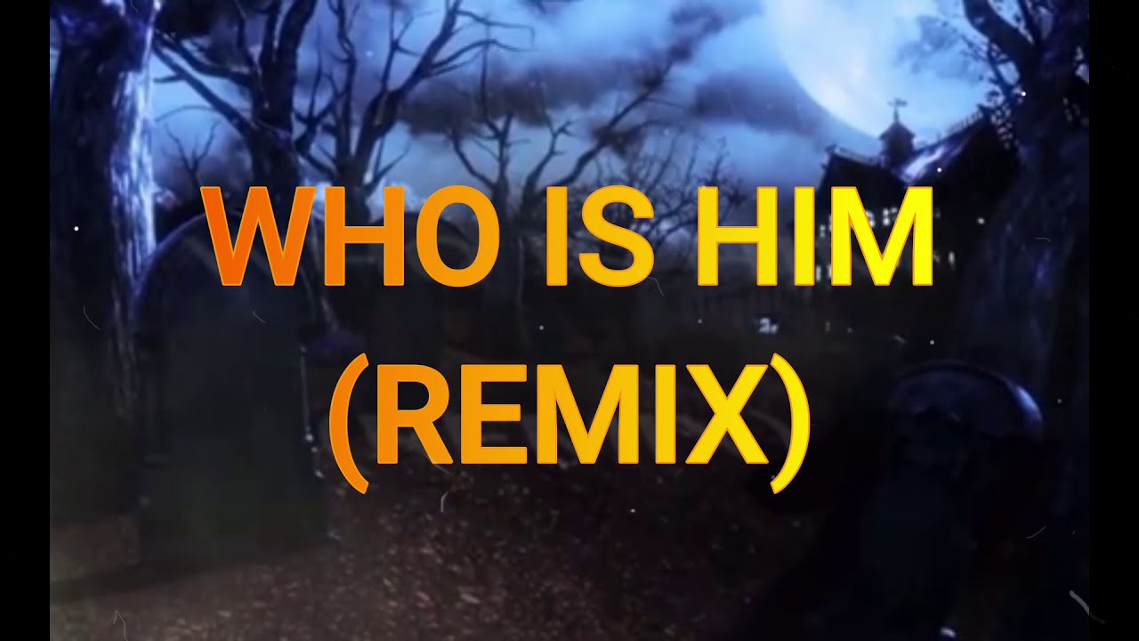 GTM DJ - Who Is Him (Remix)