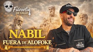 02. LA VIDA DE NABIL FUERA DE ALOFOKE FT. DJ NABIL | Filosofía De Calle 