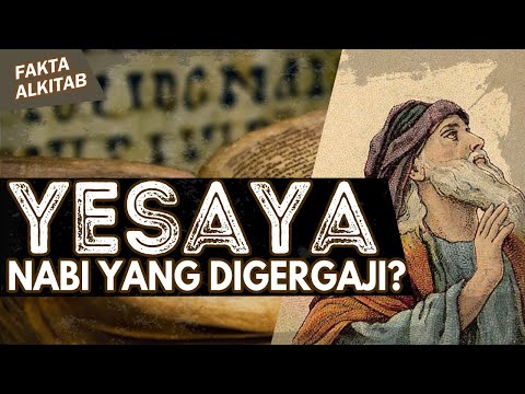 Video: Yesaya Yang Pantang Menyerah. Kehidupan Dan Kematian Nabi Yesaya - Pandangan Alternatif