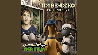 Laut Und Bunt (Aus &quot;Shaun Das Schaf - Der Film&quot;)