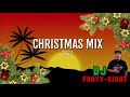 CHRISTMAS NON-STOP MIX [DJ Forty-Eight 2021]