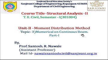 Numerical Third on Analysis of Continuous Beam by Moment Distribution Method(Part-I Video)