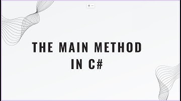 The Main method in C# explained in under 2 minutes