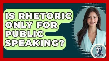 Is Rhetoric Only For Public Speaking? - Philosophy Beyond