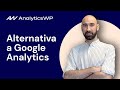 AnalyticsWP - Descubre la alternativa fácil a Google Analytics