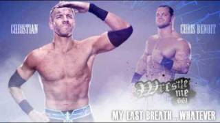 Christian & Chris Benoit ▼ My last Breath ... Whatever ▼ Short MashUp