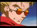 Trigun Legato meets vash