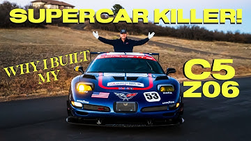 MY C5 Z06 IS A SUPERCAR KILLER!