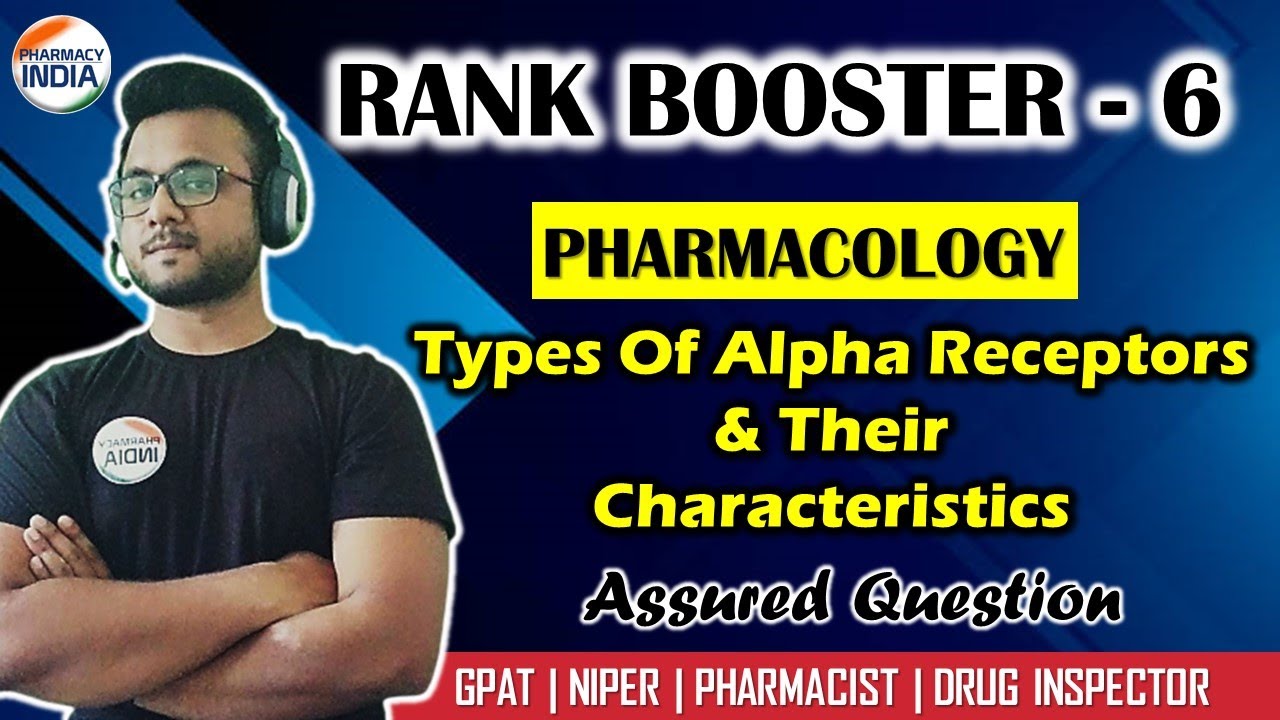 RANK BOOSTER 6 | TYPES OF ALPHA RECEPTORS | PHARMACOLOGY | GPAT | NIPER | PHARMACIST | DI