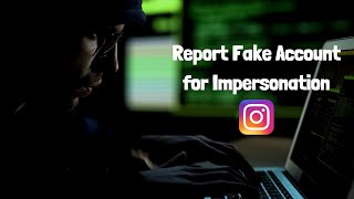 How to Report Fake Instagram Account for Impersonation 2021