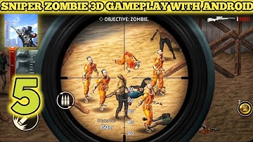 Sniper Zombie 3D Gameplay with Android phone | Zombie shooting games | part-5