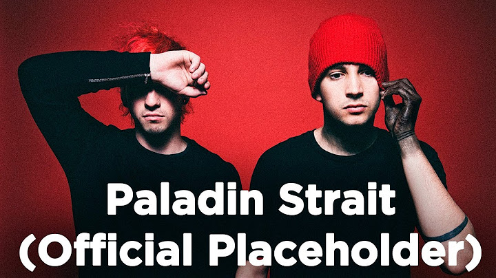 Twenty One Pilots - Paladin Strait (Official Placeholder) (1 hour straight)