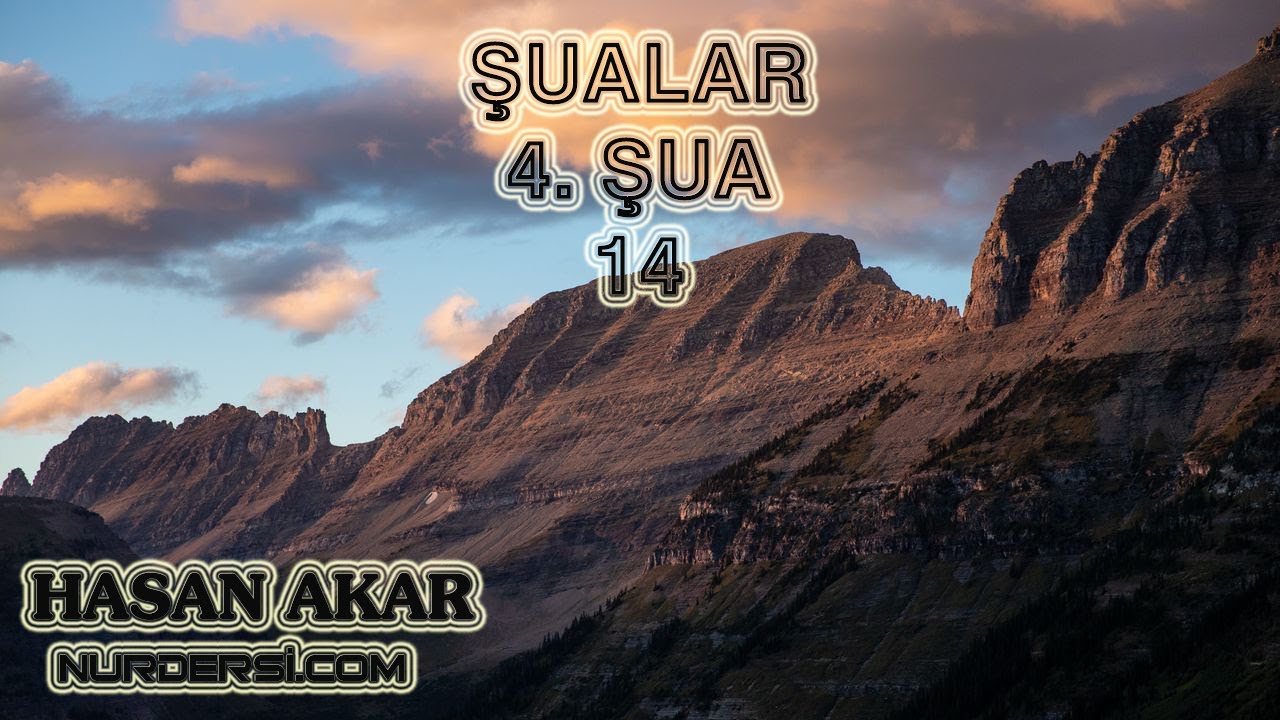 Hasan Akar - Şualar - 4. Şua 14 (13.10.2021)