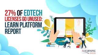 27% of Edtech Licenses Go Unused: LearnPlatform Report