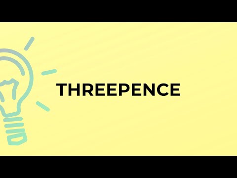 Video: Qual è il significato di thruppence?