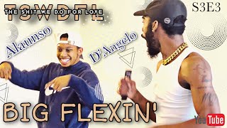 TSWDFL | Alaunso helps Choreograph D&#39;Angelo&#39;s song, BIG FLEXIN