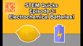 Stem Quick Episode 3 - Lemon Battery
