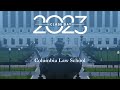 Columbia Law School Class of 2023 Ceremony