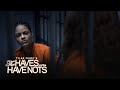 Katheryn Has A Cellmate | Tyler Perry’s The Haves and the Have Nots | OWN