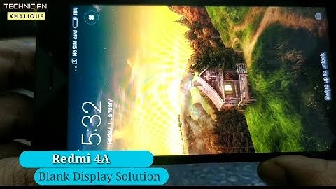 redmi 4a blank display solution