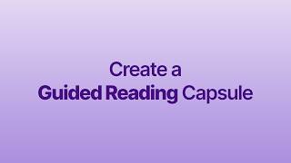 How to Create a Masterfile Guided Reading Capsule