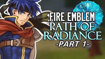 THE FIRST IKE GAME. Fire Emblem: Path of Radiance. Part 1