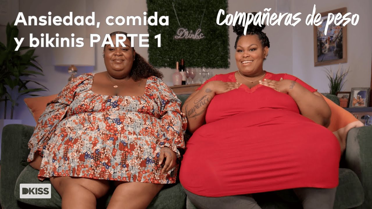 Ansiedad, comida y bikinis PARTE 1 | Compañeras de peso
