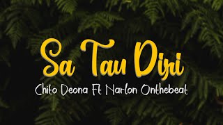 Chito Deona _ Sa Tau Diri ft Narlon Onthebeat (official Video Lyric)