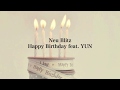 【大事な人に贈るバースデーソング】Neu Blitz/Happy Birthday feat. YUN