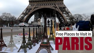 Best FREE Places to Visit in Paris - Paris Travel Guide