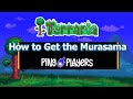 How to Get the Murasama in Terraria (Step-by-Step)