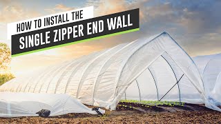 How to Install the Single Zipper End Wall on your Caterpillar Tunnel