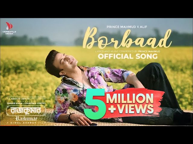 Borbaad (বরবাদ) | Shakib Khan | Prince Mahmud X Alif | Arshad Adnan | New Song 2024 |Versatile Media class=