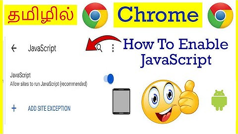 How to Enable Javascript  in Google Chrome Mobile Tamil | VividTech