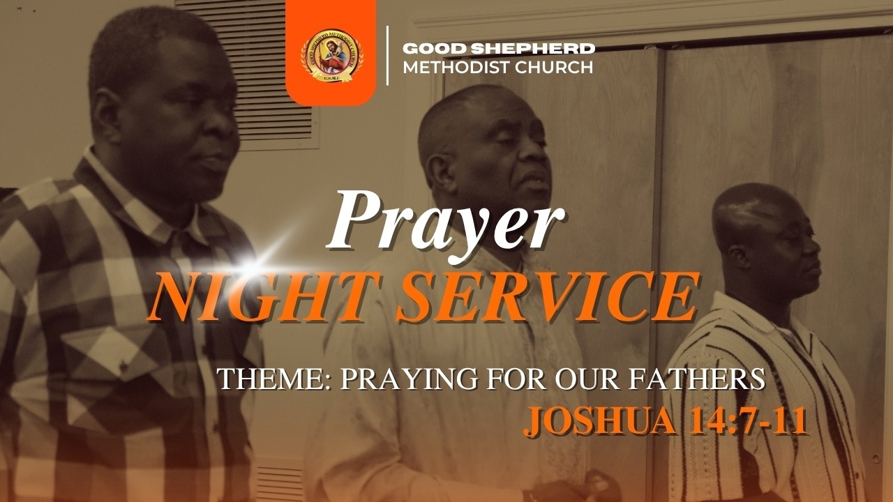 Friday Night Prayer Service | Good Shepherd Methodist Church | 6/19/2026